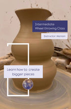 Load image into Gallery viewer, Intermediate Wheel throwing ورشة متقدمة في تشكيل الطين على العجله